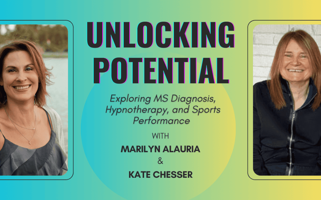 Eps 191 – Unlocking Potential: Exploring MS Diagnosis, Hypnotherapy and Sports Performance with Kate Chesser